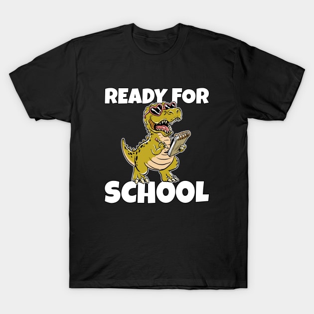 Ready For School T-Rex T-Shirt by ninarts